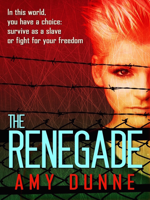 Title details for The Renegade by Amy Dunne - Available
